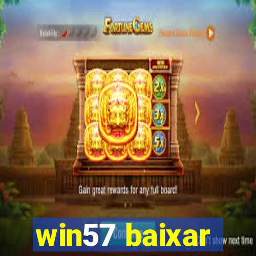 win57 baixar